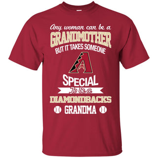 It Takes Someone Special To Be An Arizona Diamondbacks Grandma T Shirts
