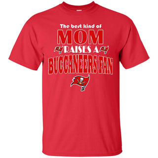 Best Kind Of Mom Raise A Fan Tampa Bay Buccaneers T Shirts