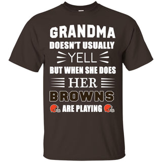 Grandma Doesn't Usually Yell Cleveland Browns T Shirts