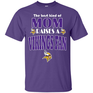 Best Kind Of Mom Raise A Fan Minnesota Vikings T Shirts