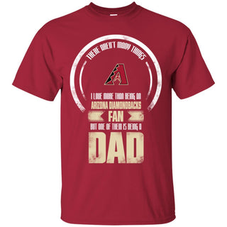 I Love More Than Being Arizona Diamondbacks Fan T Shirts