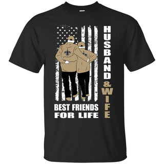 Husband And Wife Best Friends For Life New Orleans Saints T Shirt - Best Funny Store