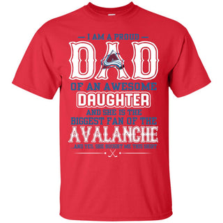 Proud Of Dad Of An Awesome Daughter Colorado Avalanche T Shirts