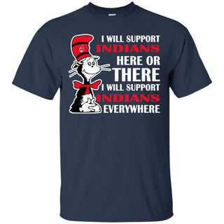 I Will Support Everywhere Cleveland Indians T Shirts