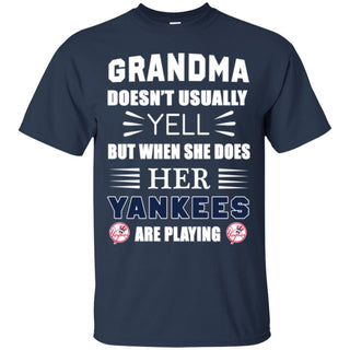 Grandma Doesn't Usually Yell New York Yankees T Shirts
