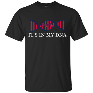 It's In My DNA Atlanta Braves T Shirts