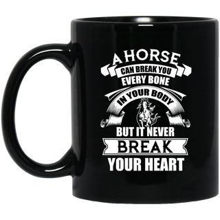 A Horse Can Break You Mugs