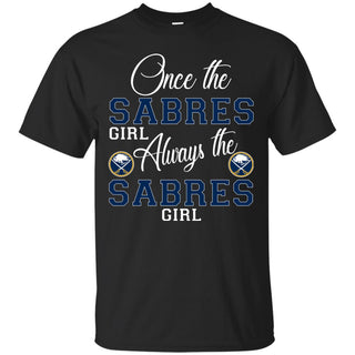 Always The Buffalo Sabres Girl T Shirts