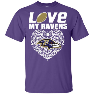 I Love My Teams Baltimore Ravens T Shirt