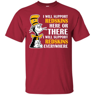 I Will Support Everywhere Washington Redskins T Shirts