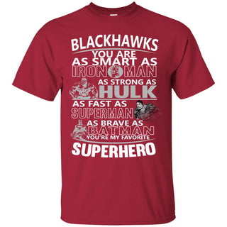 Chicago Blackhawks You're My Favorite Super Hero T Shirts