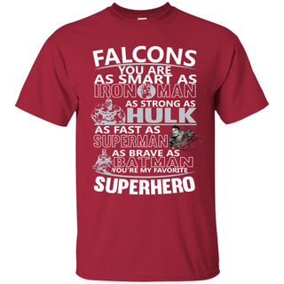 Atlanta Falcons You're My Favorite Super Hero T Shirts
