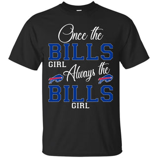 Always The Buffalo Bills Girl T Shirts
