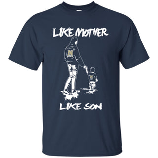 Like Mother Like Son Navy Midshipmen T Shirt