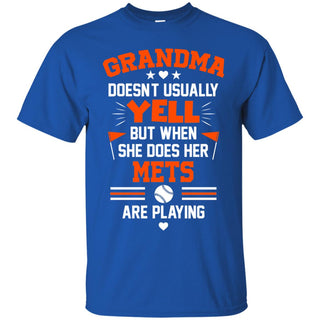 Grandma Doesn't Usually Yell New York Mets T Shirts