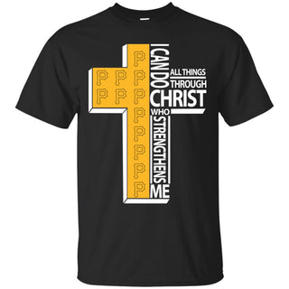 I Can Do All Things Through Christ Pittsburgh Pirates T Shirts