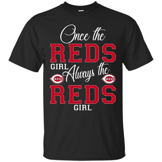 Always The Cincinnati Reds Girl T Shirts