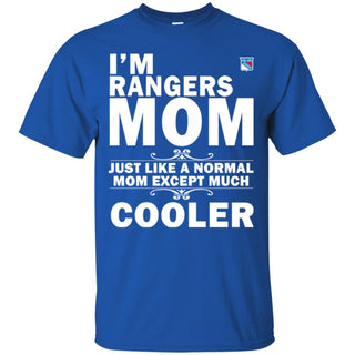 A Normal Mom Except Much Cooler New York Rangers T Shirts