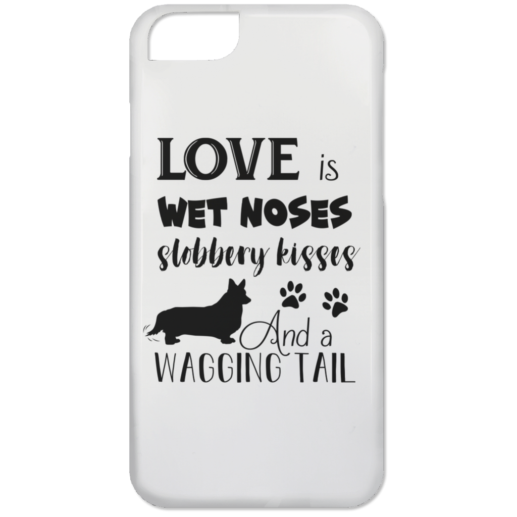 Love Is Wet Noses Slobbery Kisses Corgi Phone Cases