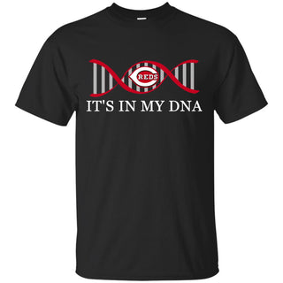It's In My DNA Cincinnati Reds T Shirts