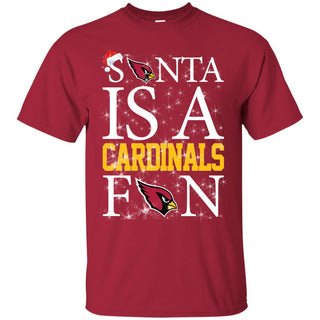 Santa Is A Arizona Cardinals Fan T Shirts