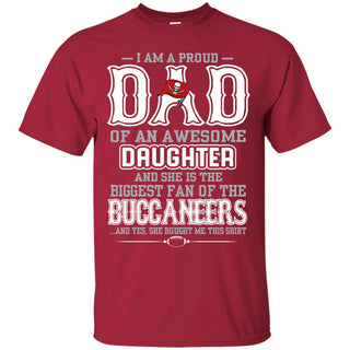 Proud Of Dad Of An Awesome Daughter Tampa Bay Buccaneers T Shirts