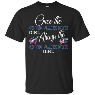 Always The Columbus Blue Jackets Girl T Shirts