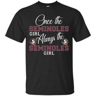 Always The Florida State Seminoles Girl T Shirts