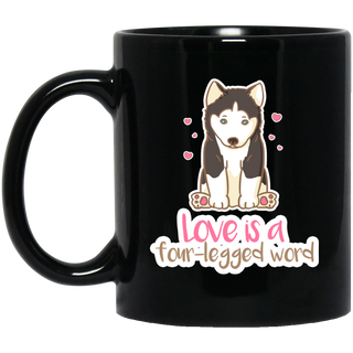 Husky - Love Is A Four-legged Word Mugs