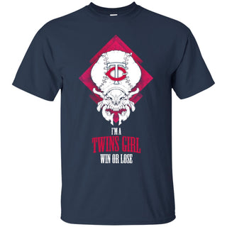 Minnesota Twins Girl Win Or Lose T Shirts
