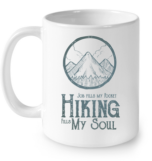 Hiking Fills My Soul Mugs
