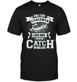 One Fine Fisherman Lives Here Fishing T Shirts