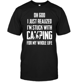 I'm Stuck With Camping T Shirts