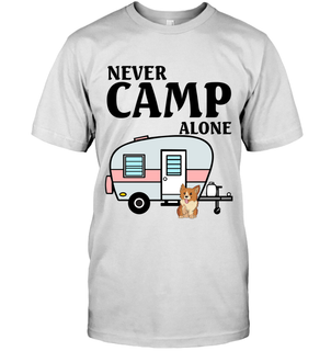 Never Camp Alone Corgi Camping T Shirts
