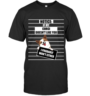 If My Corgi Doesn't Like You Tshirt Pembroke Dog Gift