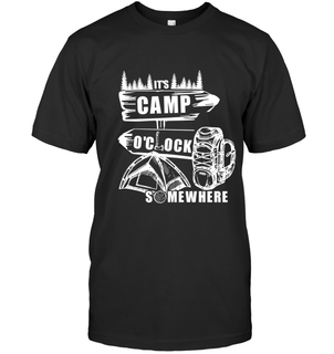 It's Camp O'clock Somewhere Camping T Shirt