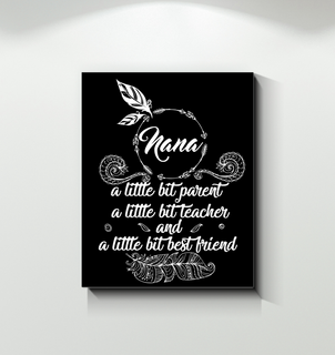Nana A Little Bit Best Friend Canvas Prints Black