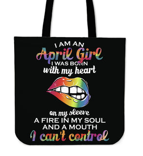 I Am An April Girl Tote Bags