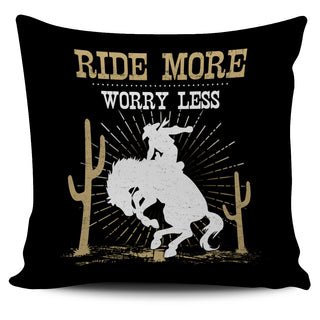 Ride More Worry Less Horse Pillow Covers