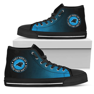 They Hate Us Cause They Ain't Us Carolina Panthers High Top Shoes