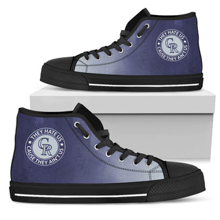 They Hate Us Cause They Ain't Us Colorado Rockies High Top Shoes