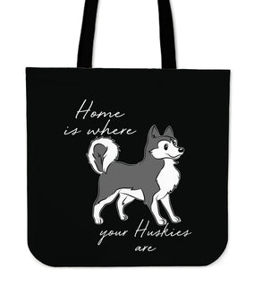 Home Is Where My Huskies Are Tote Bags