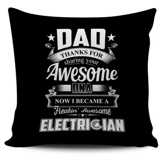 Dad Thanks For Sharing Your DNA Electrician Pillow Covers