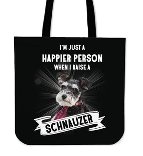 Schnauzer - I'm Just A Happier Person Tote Bags