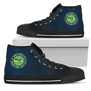 They Hate Us Cause They Ain't Us Seattle Seahawks High Top Shoes