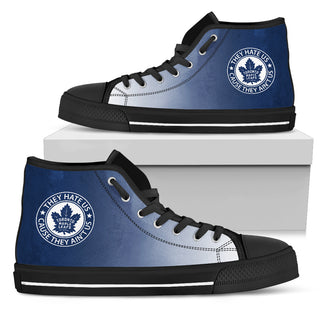 They Hate Us Cause They Ain't Us Toronto Maple Leafs High Top Shoes