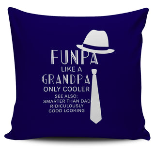 Funpa Like A Grandpa Only Cooler Pillow Covers