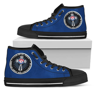 I Can Do All Things Through Christ Who Strengthens Me Texas Rangers High Top Shoes