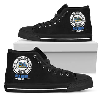 I Will Not Keep Calm Amazing Sporty UCLA Bruins High Top Shoes