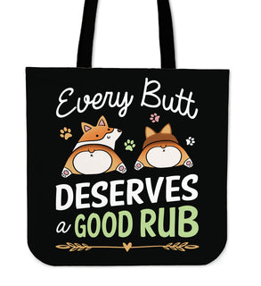 Every Butt Deserves A Good Rub Corgi Tote Bags